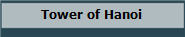 Tower of Hanoi